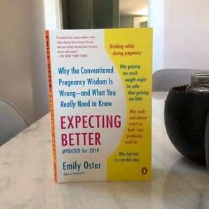 Expecting Better by Emily Oster